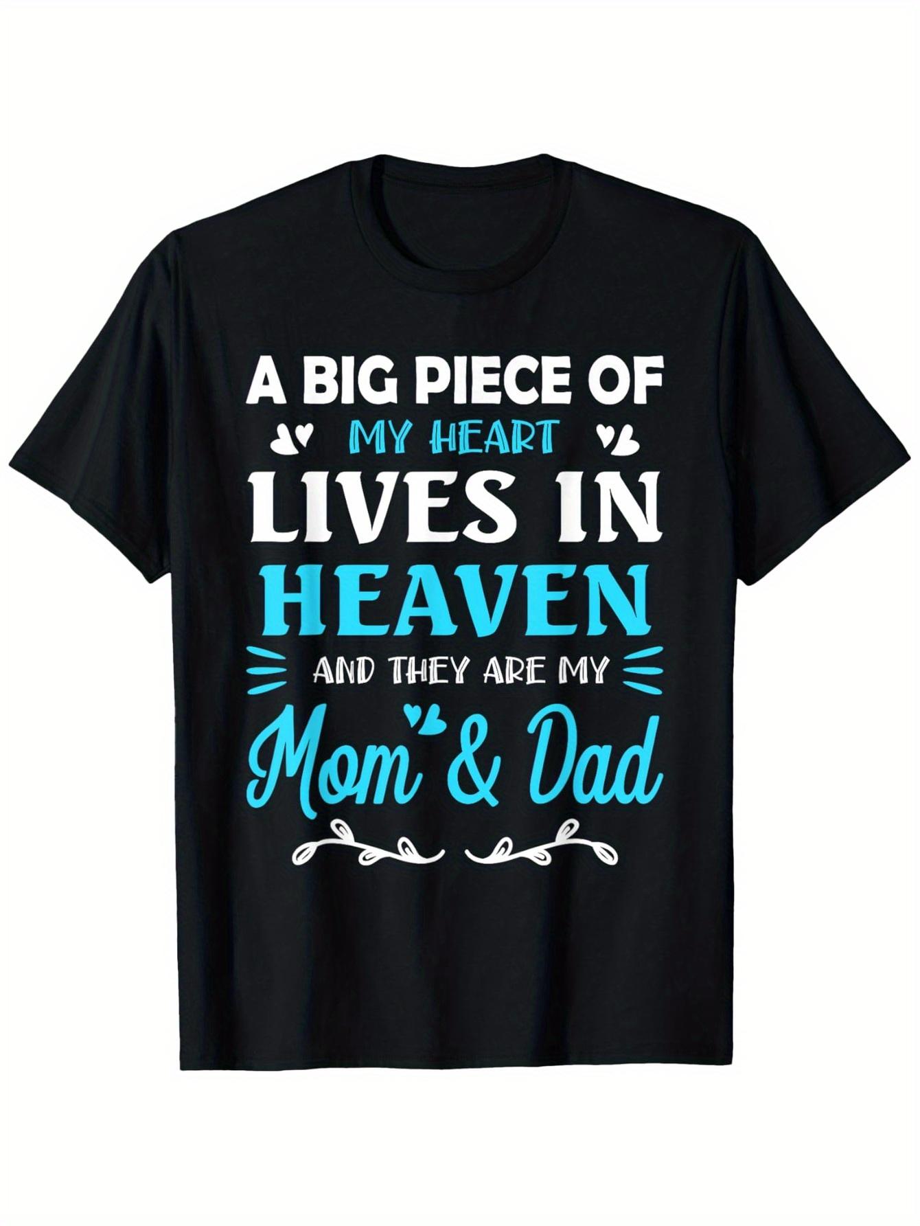 

A Big Piece of My Heart Lives in Heaven - Tribute to Mom and Dad, 100% Cotton Round Neck Short Sleeve T-Shirt S разноцветный