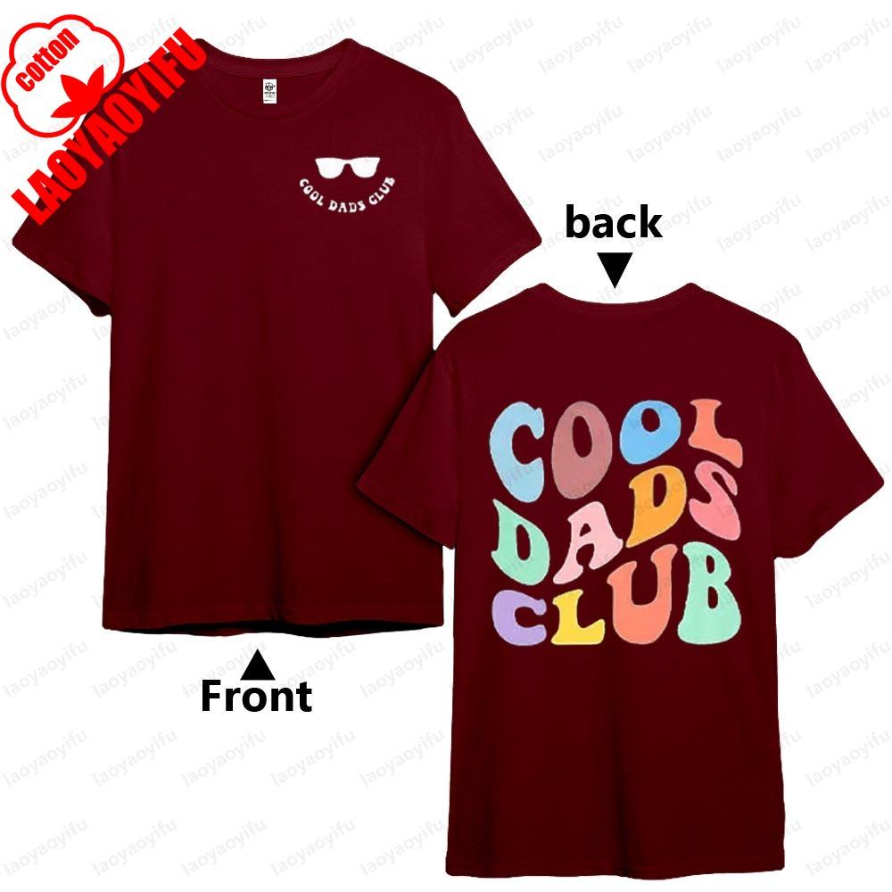 Dad Graphic T Shirts Cool Dads Club Fathers Day High Quality Cotton Tee Shirts Men Casual Short Sleeve Fashion Top Camisetas