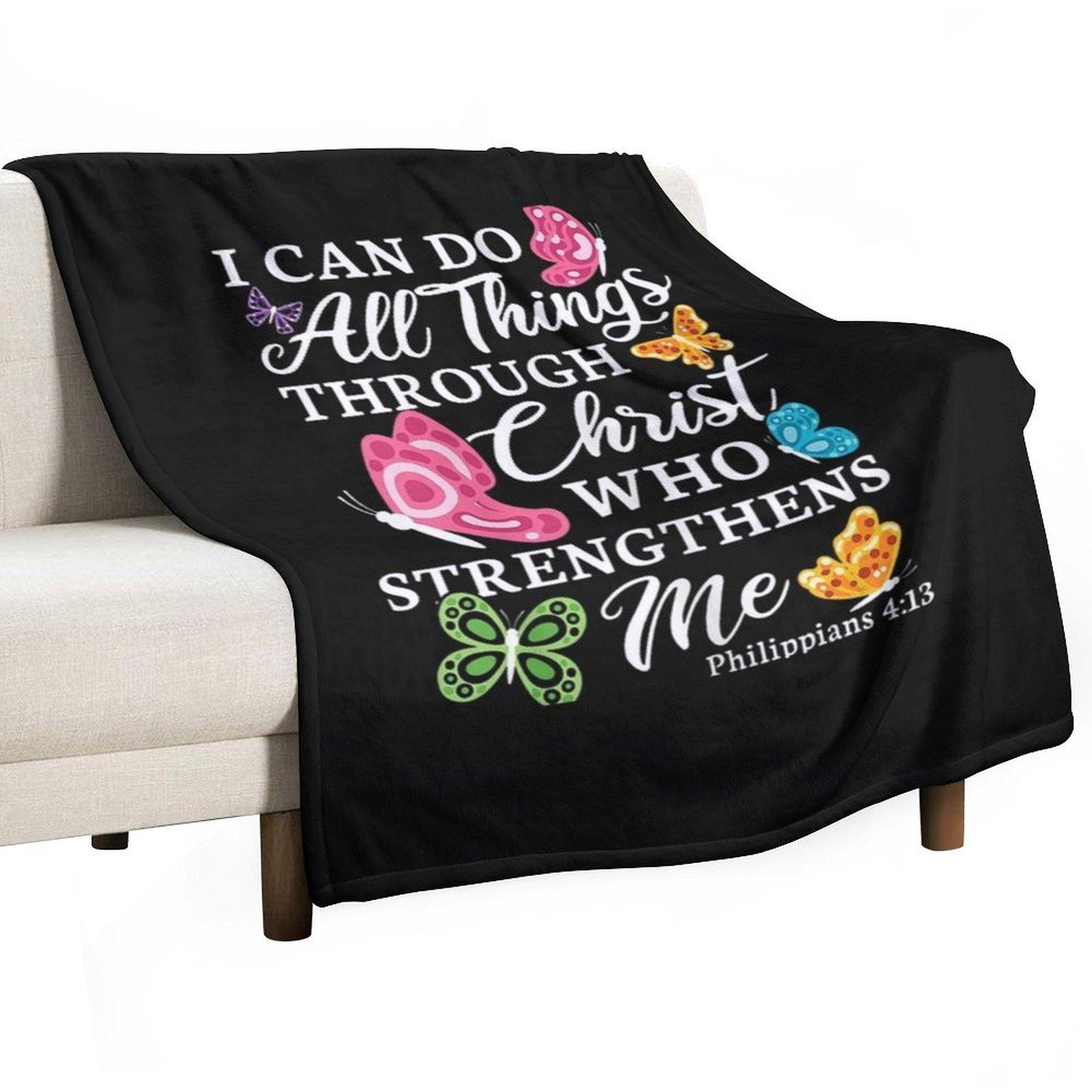 Womens I Can Do All Things Through Christ Who Strengthens Me Bible Classic Throw Blanket Hairy Furrys Blankets 30x40in