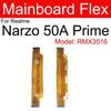 LCD Mainboard Flex Cable For OPPO Realme Narzo 10 20 30 Pro 50 50i 50A Prime 4G 5G Motherboard LCD Display Flex Ribbon Parts
