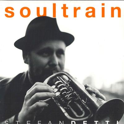 LP Record STEFAN DETTL - Soultrain 88875189731 Sony Music, RCA 2016 Germany Soul/Funk