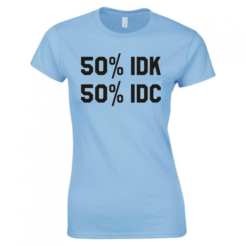 Funny 50 I Dont Know 50 I Dont Care Skinny Fit TShirt S
