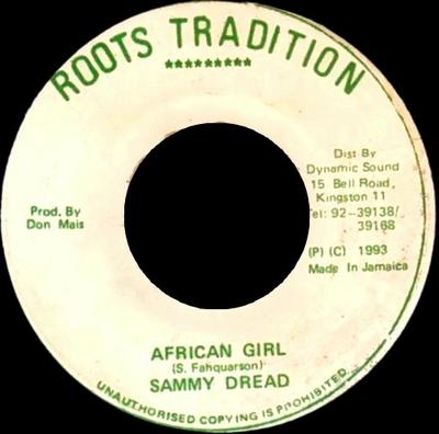 Disc de 7 inch SAMMY DREAD - Fată Africană NICIUNUL Rădăcini Tradiție 1993 Jamaica Reggae, Ska & Dub Folosit