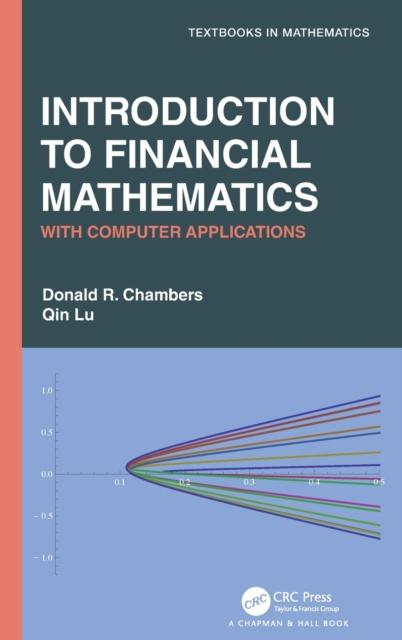 The Introduction To Financial Mathematics : With Computer Applications Book