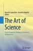 The The Art of Science : From Perspective Drawing To Quantum Randomness Book