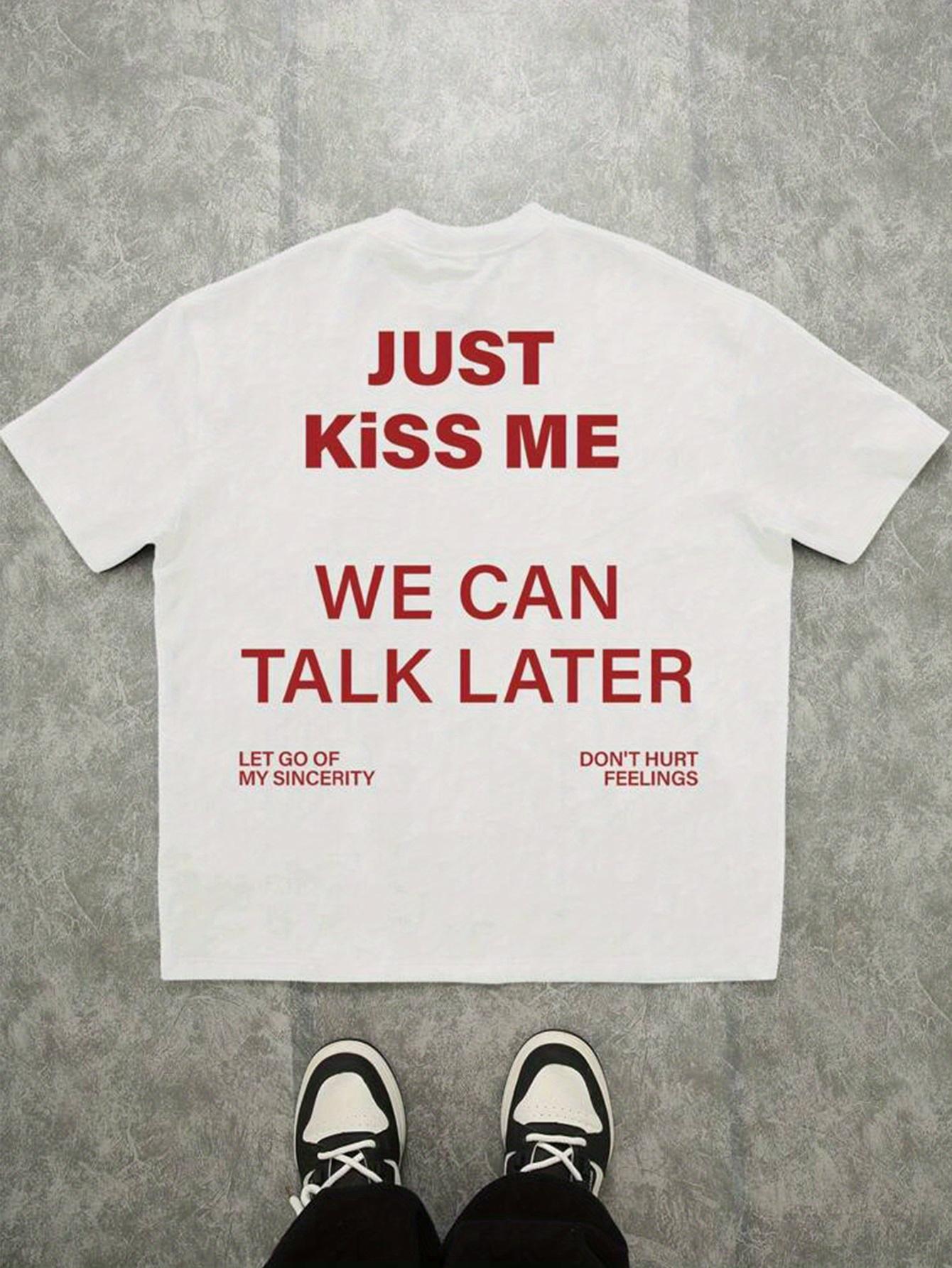 Men s Funny JUST KISS ME & Don t Hurt Me Lyrics T-Shirt - White with Red Song Print XXXXL