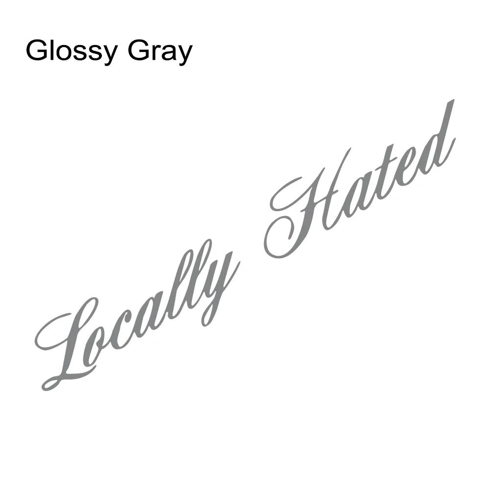 Creative Locally Hated Graphics Stickers Car Windshield Window Windscreen Decor Decal Vinyl Decoration Auto Tuning Accessories