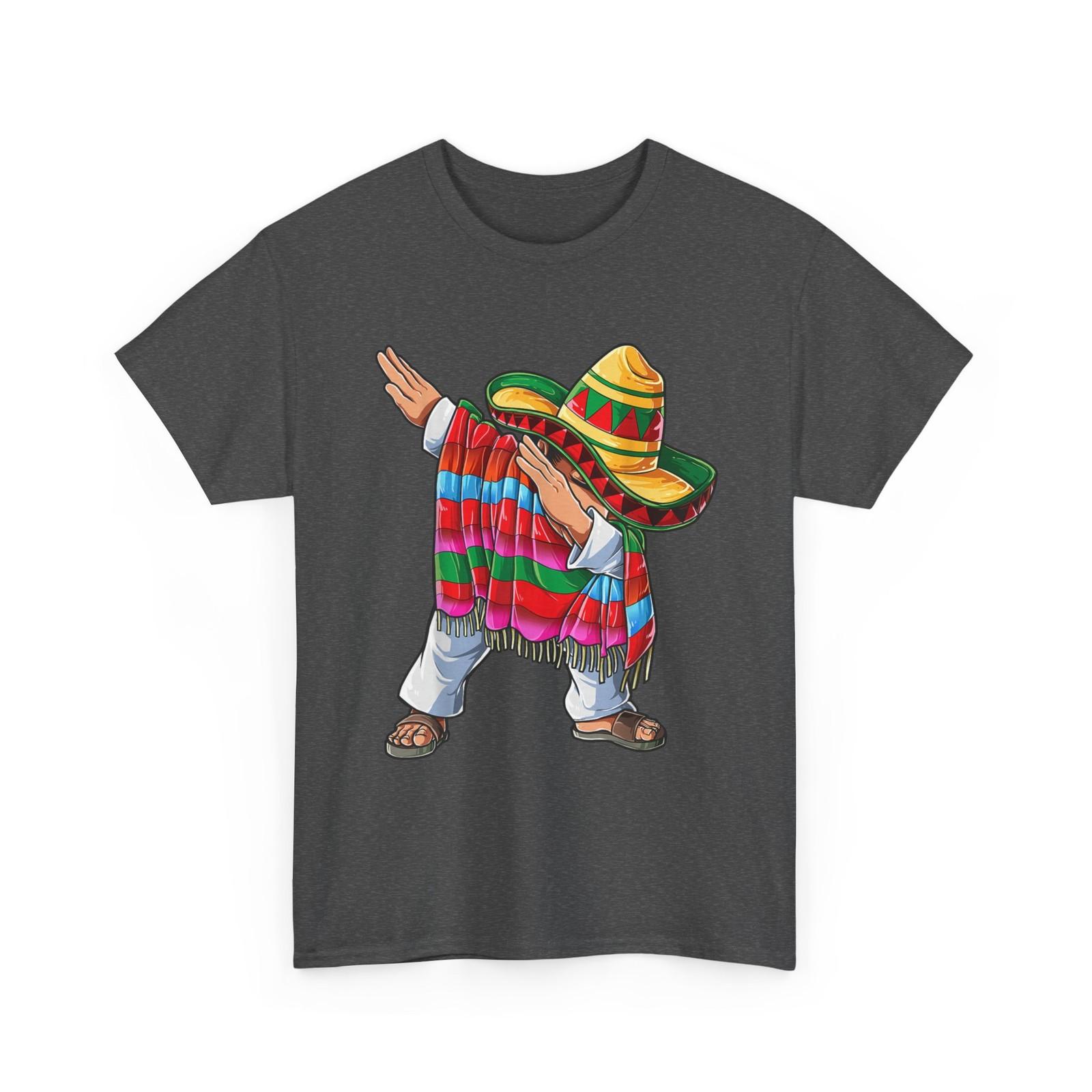 Dabbing Mexican Boy Poncho Cinco de Mayo Mexico Lovers Shirt S