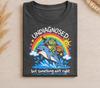 Undiagnosed But Something Ain't Right Frog Shirt, Funny Frog Dolphin T Shirt