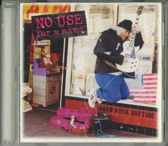 CD NO USE FOR A NAME - Hard Rock Bottom FAT6392 Fat Wreck Chord 2002 US Rock Used