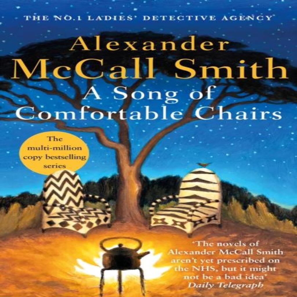 A Song of Comfortable Chairs by Alexander McCall Smith Paperback Book 9780349144818