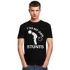 I Do My Own Stunts Farting T Shirt Men Short Sleeve Farting Humor Joke Tshirts Streetwear Tee Tops 100 Cotton Slim Fit Tshirt