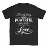Harajuku T Shirt Summer The Only Thing More Powerful Than Hate Is Love Hipster TShirts   Cotton Tee Shirt Short Sleeve Tops