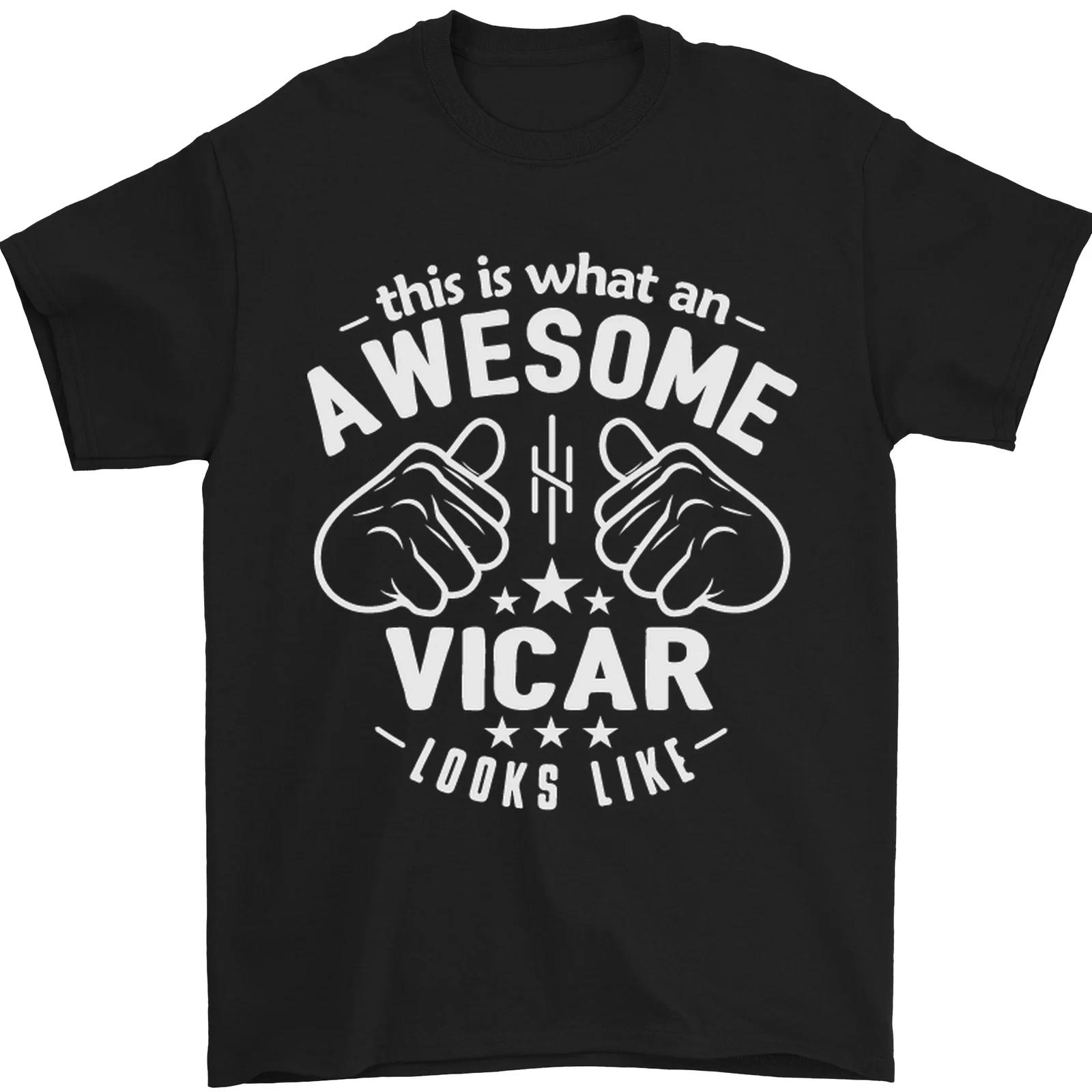 

This Is What an Awesome Vicar Looks Like Mens T-Shirt 100% Cotton M
