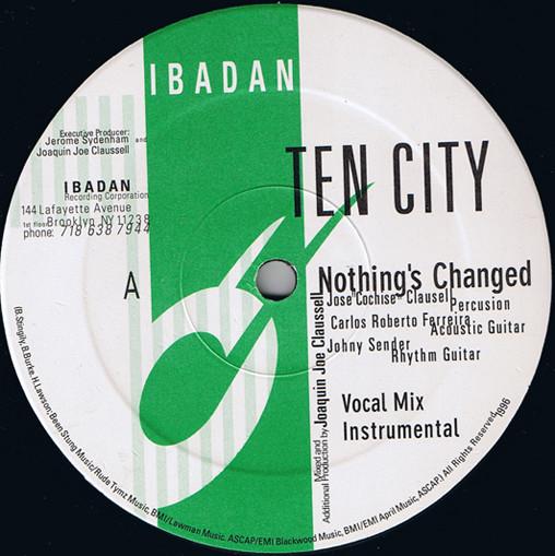 12inch Record TEN CITY - Nothing's Changed (Joe Claussell Re SLM365I,IRC006 Ibadan 1996 US Dance & Electronica Used