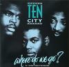 12inch Record TEN CITY  Where Do We Go A8864T Atlantic 1989 UK Dance  Electronica Used