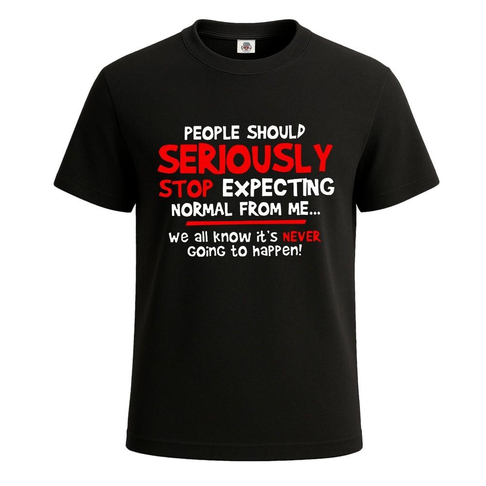 People should stop expecting premium graphic tshirt joke gift mens tee top