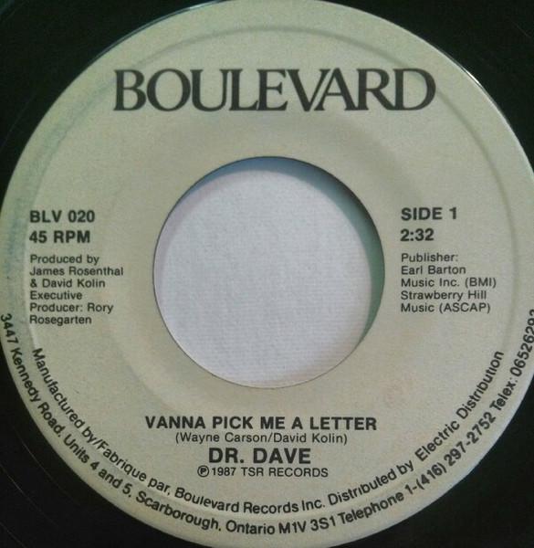 

7inch Record DR. DAVE Vanna Pick Me A Letter BLV020 Boulevard Recor 1987 Canada Pop Used