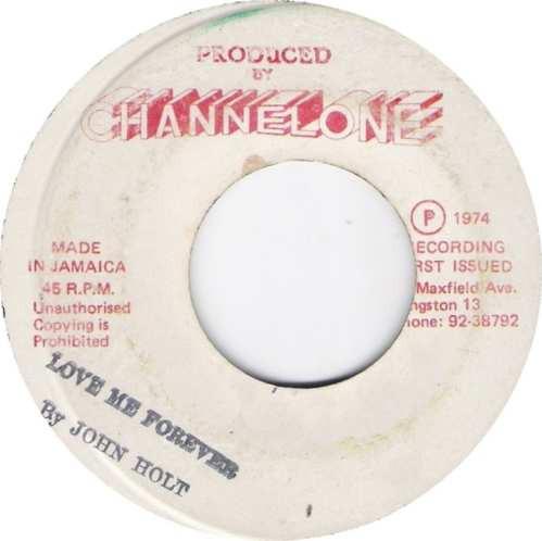 

7inch Record JOHN HOLT Love Me Forever NONE Channel One Jamaica Reggae Ska Dub Used