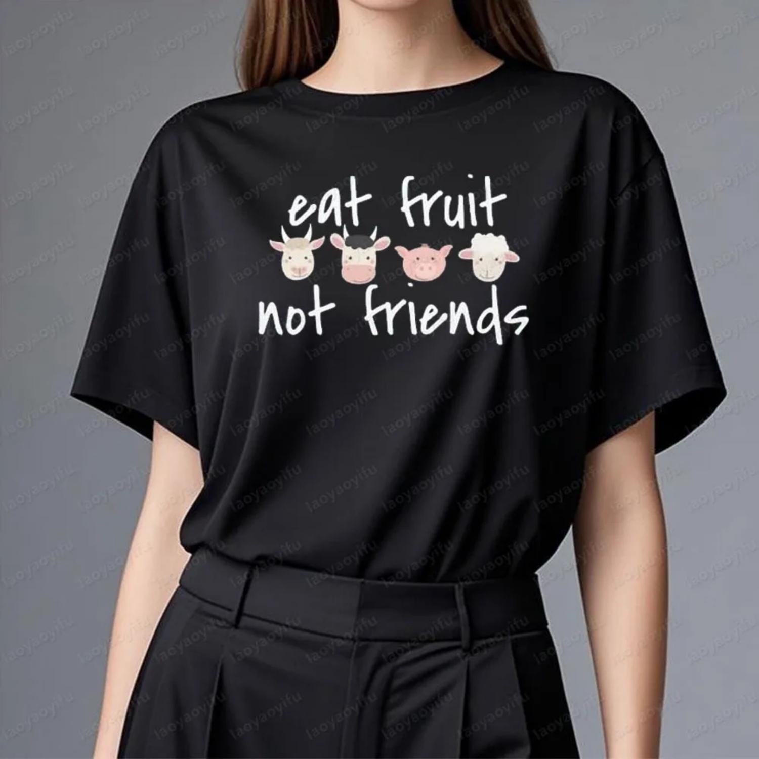

Funny Vegan Shirt Eat Fruit Not Friends T-Shirt Cute Animal Prints Short Sleeves Vegetarian Gift T-shirt Women Summer Tee Tops S чёрный