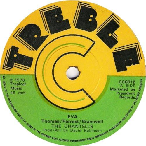 

7inch Record CHANTELLS - Eva CCC012 Treble C 1976 UK Reggae, Ska & Dub Used