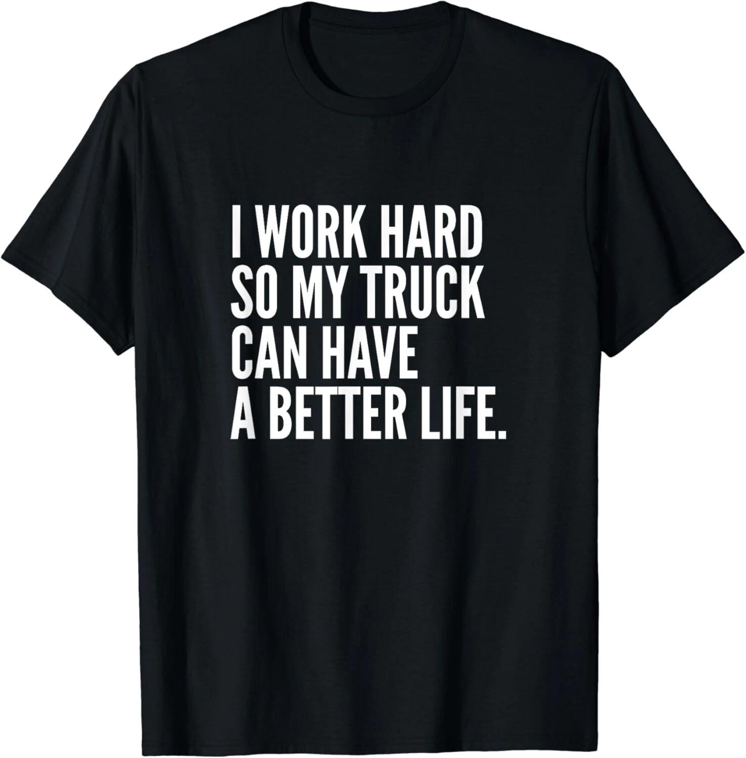 

Funny Truck Owner Gift _ Pickup Truck Driver Enthusiast Gift Unisex T-Shirt 4XL