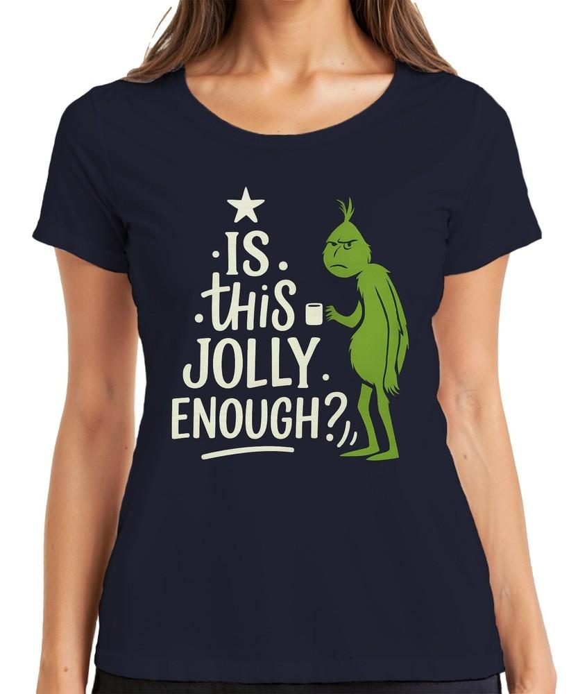 Is This Jolly Enough Grinch Christmas Funny Sarcastic Saying Ladies TShirt S