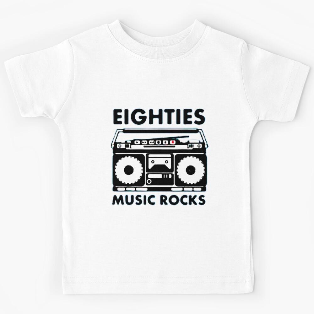 Eighties Music Rocks| Perfect Gift Kids T-Shirt 120