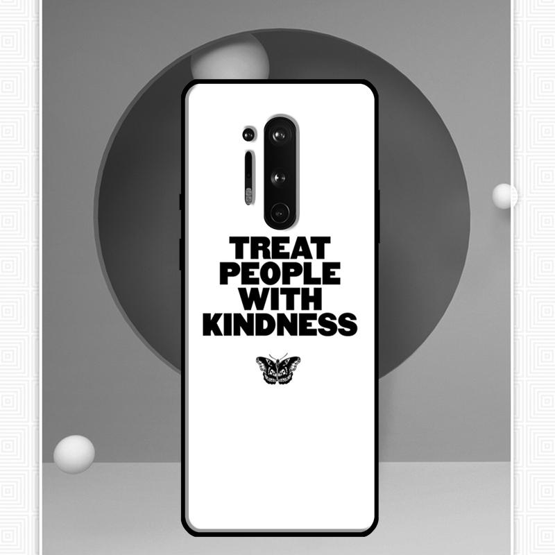 Treat People With Kindness Case For OnePlus 11 10 9 Pro 8T 9RT 10T Ace OnePlus Nord N10 N100 N20 2T CE 2 Lite Cover