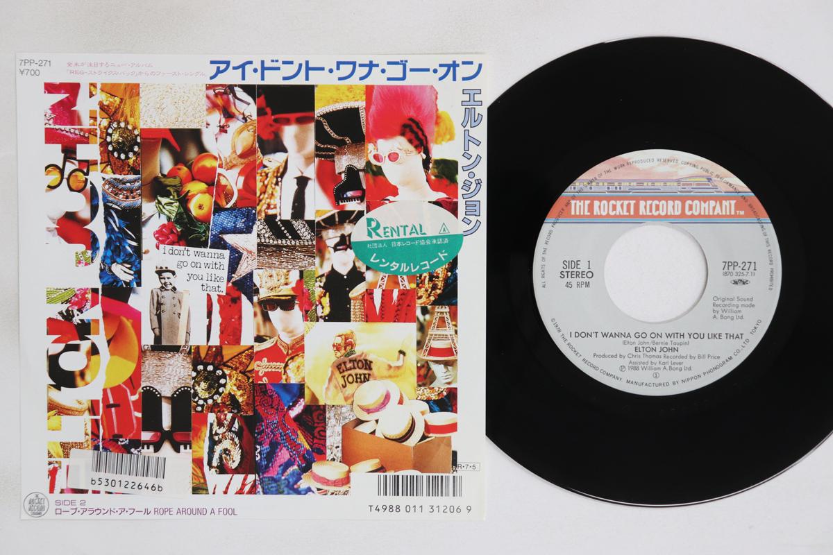 

7inch Record ELTON JOHN I Dont Wanna Go On With You Like T 7PP271 ROCKET 1988 Japan Rock Used