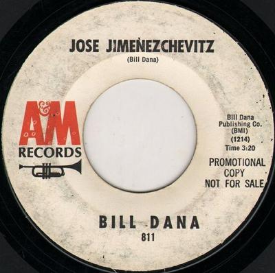 7 collu plate BILL DANA - Jose Jimenezchevitz / Childhood Sce 811 A&M 1966 ASV Komēdija un runātais vārds Lietota