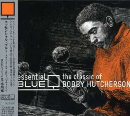 CD BOBBY HUTCHERSON Essential BlueClassic of Bobby Hut TOCP70181 2006 Japan ObiJazz Used