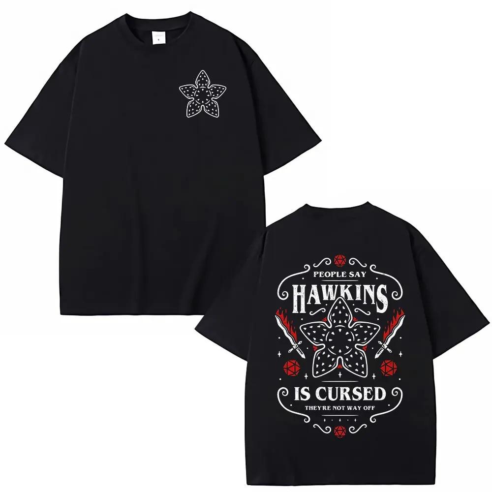 

People Say Hawkins Is Cursed Theyre Not Way Off Eddie Munson Demogorgon T-shirt Cannibal Flower Monster Graphic T Shirts Cotton Summer New Tee 4XL
