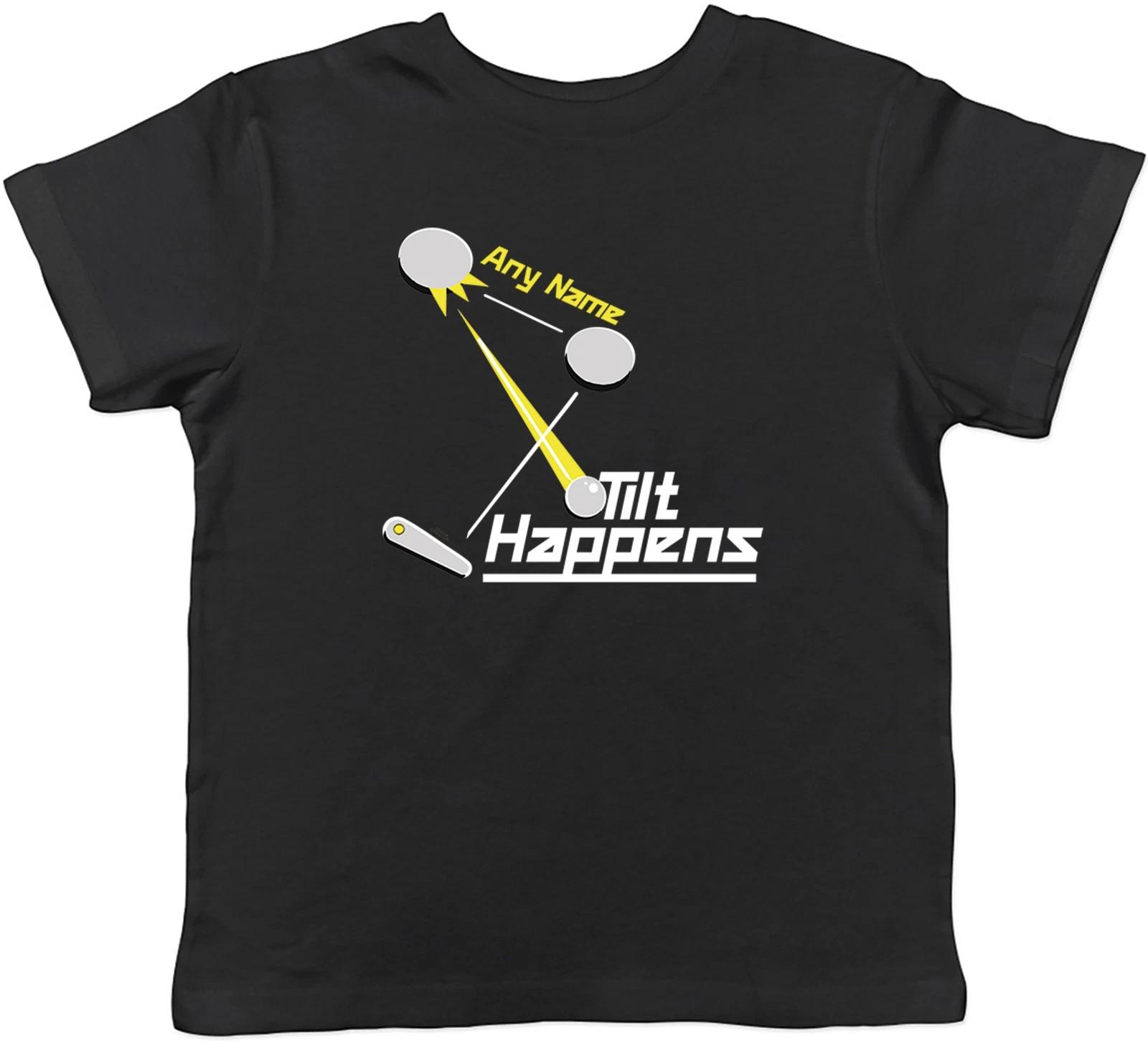 Personalised Any Name Tilt Happens Funny Pinball Kids T-Shirt Boys Girls Gift 100