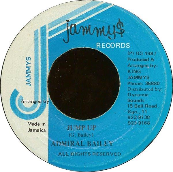 

7inch Record ADMIRAL BAILEY - Jump Up NONE Jammy s Records 1987 Jamaica Reggae, Ska & Dub Used