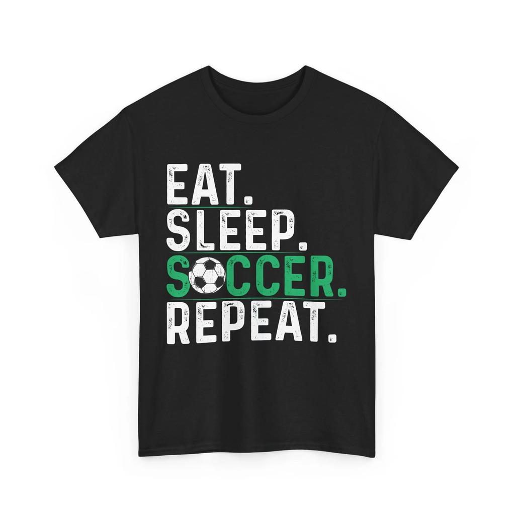 Soccer Player Shirt, Eat Sleep Soccer Repeat Shirt, Sports Lovers Shirt