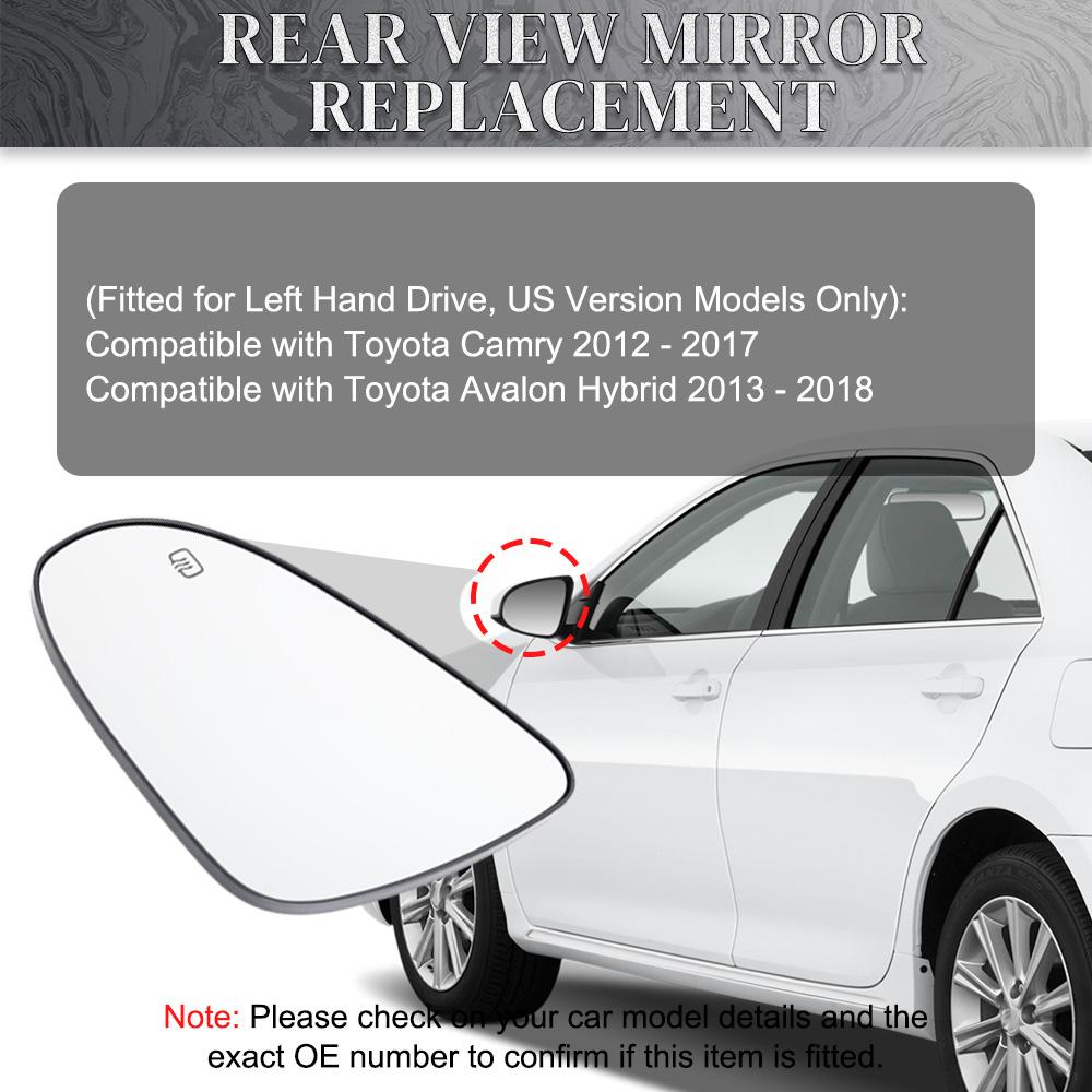 Heated Wing Door Rearview Mirror Glass Left Right For Toyota Camry 2012 2013 2014 2015-2017 Avalon Hybrid 2013-2018 US Version Left Driver Side
