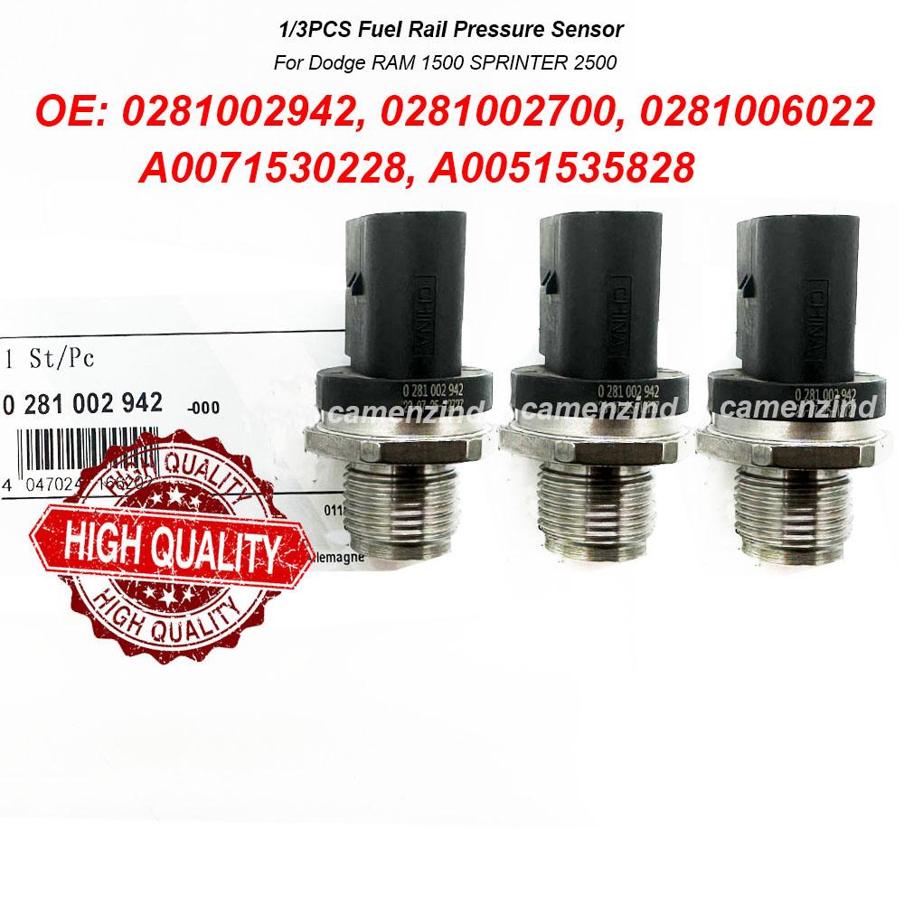 1/3PCS Fuel Rail Pressure Sensor 0281002942 0281002700 0281006022 A0071530228 A0051535828 For Dodge RAM 1500 SPRINTER 2500