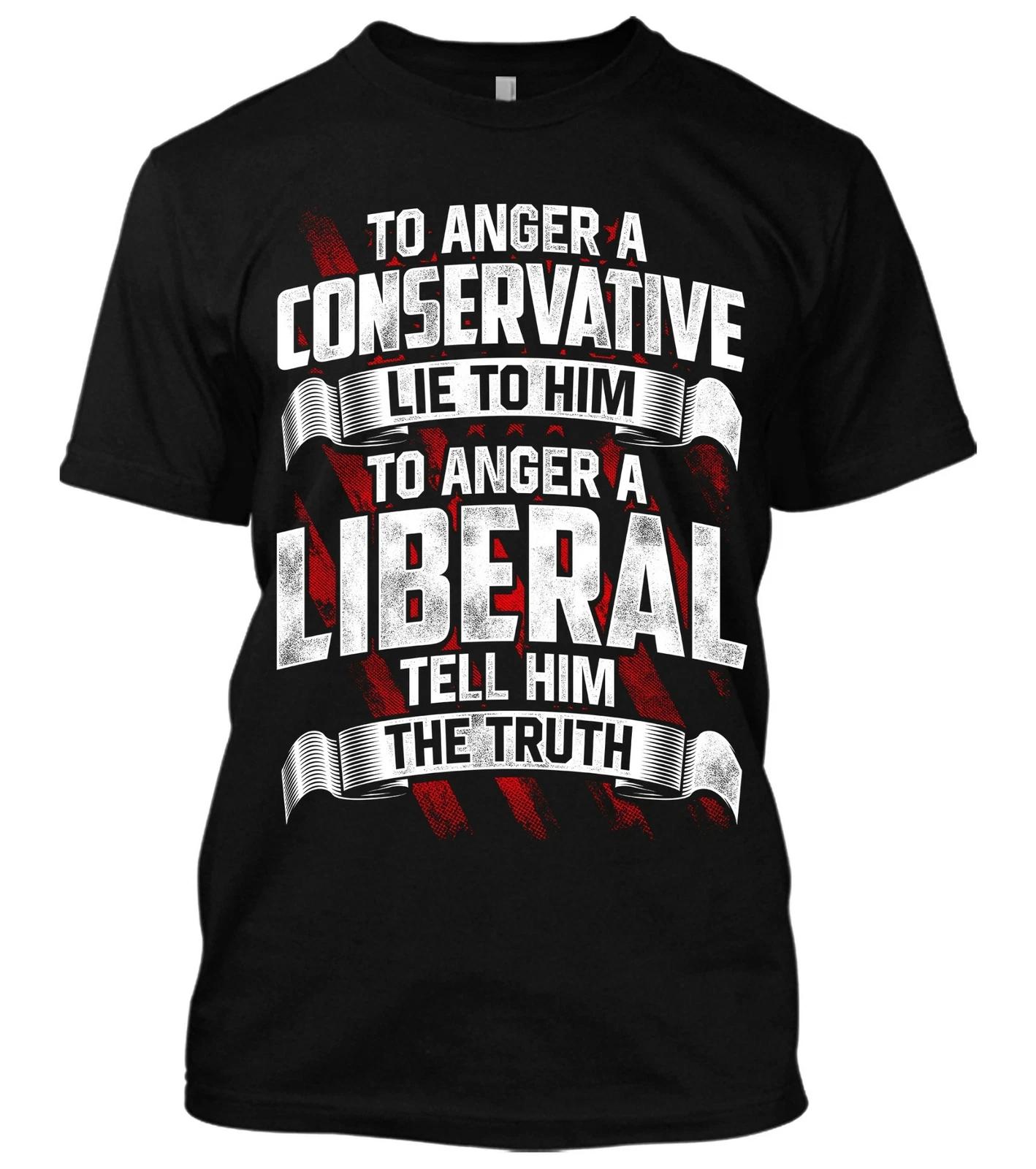 Conservative Lie To Him New Men s Shirt Donald Trump Liberal Patriotic USA Tees 4XL