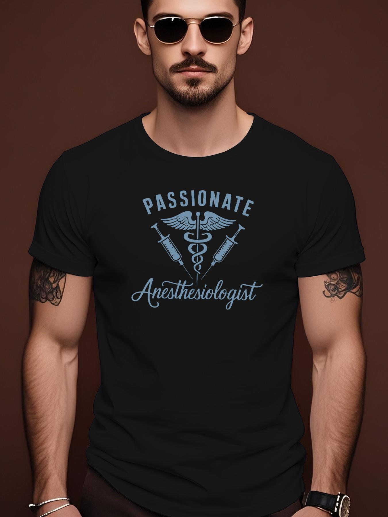 Short Sleeve Tshirt - Passionate Anesthesiologist Graphic... XXXXL