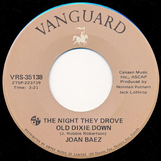 

7inch Record JOAN BAEZ - Night They Drove Old Dixie Down VRS35138 VANGUARD Canada Rock Used