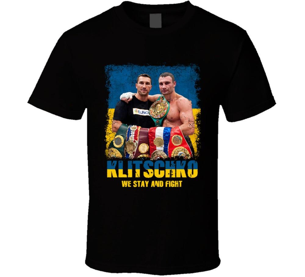 Klitschko Brothers We Stay And Fight Ukraine Former Heavyweight Boxers T Shirt