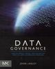 Kniha Data Governance : How To Design, Deploy and Sustain an Effective Data Governance Program