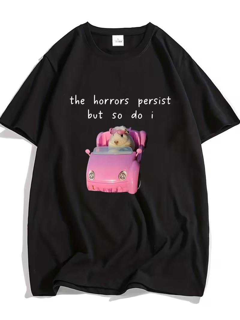 

Pink Driving Rat Tshirt with the Horrors Persists But So Do I Print Unisex Women Unisex Casual Tops Fashion Daily Streetwear 4XL