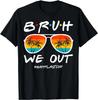 Bruh We Out Happy Last Day Of School Teacher Boy Girl Summer Unisex T-Shirt