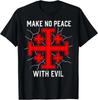 Ingen fred med det onde Ridder af Tempelrordenen Jerusalemkors T-shirt