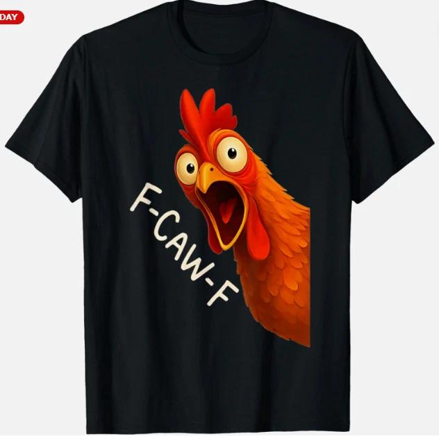 Quote Rooster Meme F-Caw-F Funny Chicken Humor Unisex T-Shirt