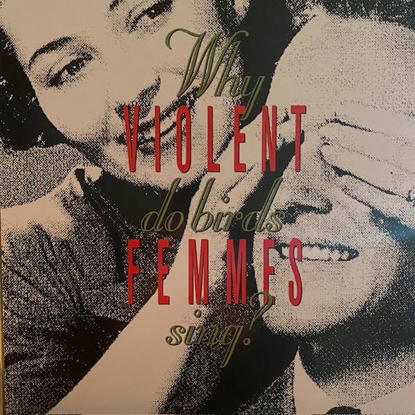 

LP Record VIOLENT FEMMES - Why Do Birds Sing CR00465 Craft Recording 2021 US Rock