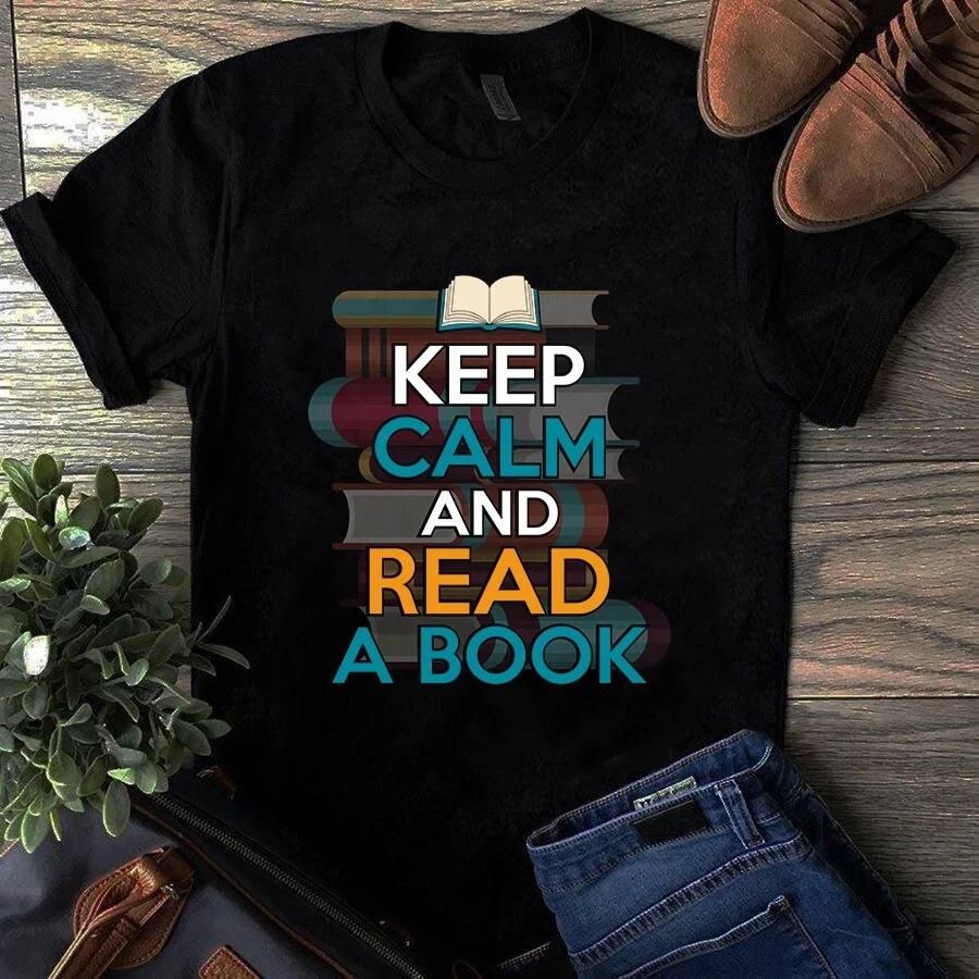 Keep Calm and Read a Book Men s and Women s T-shirts XXL