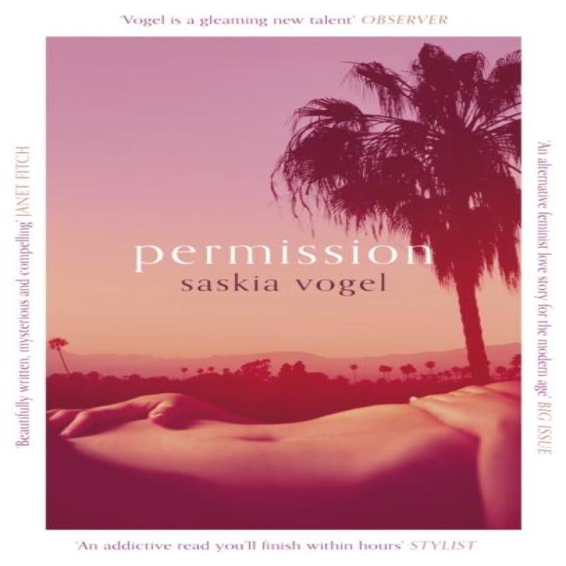 Permission by Saskia Vogel Paperback Book 9780349700427
